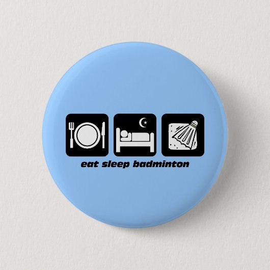 eet slaap badminton ronde button 5,7 cm (Voorkant)