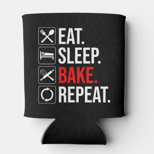 Eet. Slaap. Bak. Herhaal Blikjeskoeler (Achterkant)