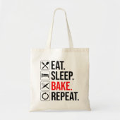 Eet. Slaap. Bak. Herhaal Tote Bag (Voorkant)