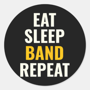 Eet Slaap Band Herhaal Grappige Marching Band Camp Ronde Sticker