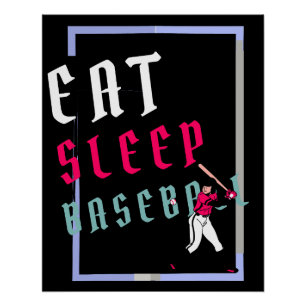 Eet Slaap Baseball Speler Grappig Baseball Perfect Poster