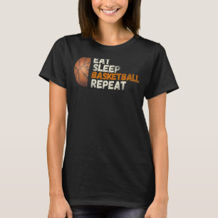 Eet Slaap Basketbal Herhaal, Leuke Basketbal Fans T-shirt