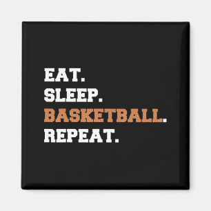Eet. Slaap. Basketball. Herhalen. t Fun quote hoop Magneet
