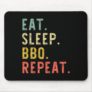 Eet Slaap BBQ Herhaal Rbecue Rbeque Funny Muismat
