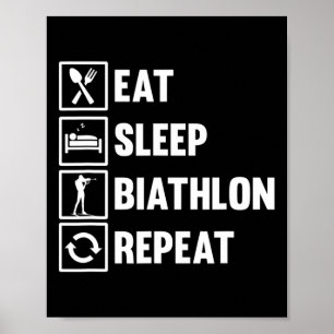 Eet Slaap Biatlon Herhaal Motief voor een Biatleet Poster