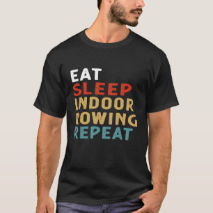 Eet slaap binnen roeien Herhaal grappige speler Gi T-shirt