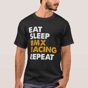 Eet Slaap BMX Herhaal Fietser Mannen Vrouwen Kinde T-shirt