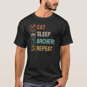 Eet Slaap Boogschieten Herhaal Grappig boogschie T-shirt