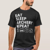 Eet slaap boogschieten Herhaal grappig boogschiete T-shirt (Voorkant)