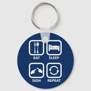 Eet. Slaap. Bordjee. Herhaal. ASL-sleutelhanger. Sleutelhanger