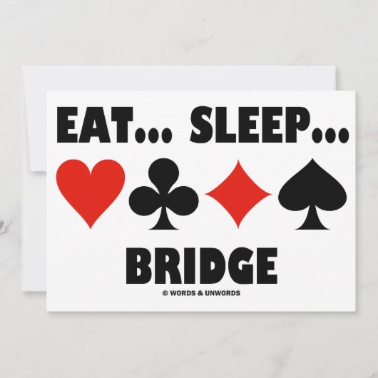 Eet... Slaap... Brug (Bridge Game Attitude) Kaart (Voorkant)