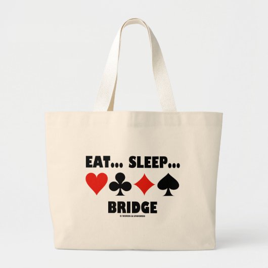 Eet... Slaap... Brug (Bridge Humor Card Suits) Grote Tote Bag (Voorkant)