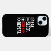 Eet. Slaap. Coffee. Herhaal Case-Mate iPhone Case (Achterkant (horizontaal))