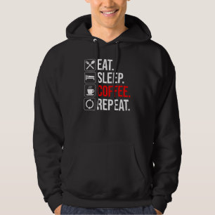 Eet. Slaap. Coffee. Herhaal Hoodie