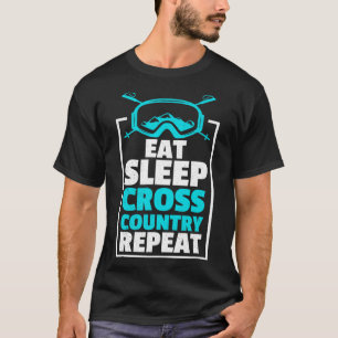 Eet Slaap Cross Country Herhaal Skiër Wintersport T-shirt