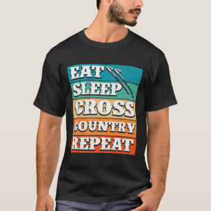 Eet Slaap Cross Country Herhaal Skiër Wintersport T-shirt