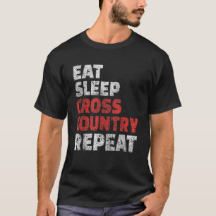 Eet Slaap Cross Country Repea Cool Sport Gift T-shirt