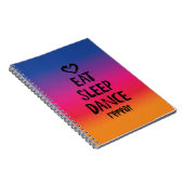 Eet, Slaap, Dans... Schrijf! Notitieboek (Rechterzijde)