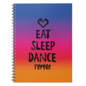 Eet, Slaap, Dans... Schrijf! Notitieboek (Voorkant)