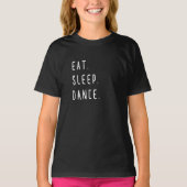 Eet slaap dansen ballerina Schattige meisje T-shirt (Voorkant)