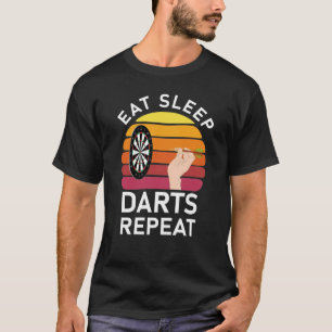 Eet slaap darts herhalen Schieten Gooien T-shirt