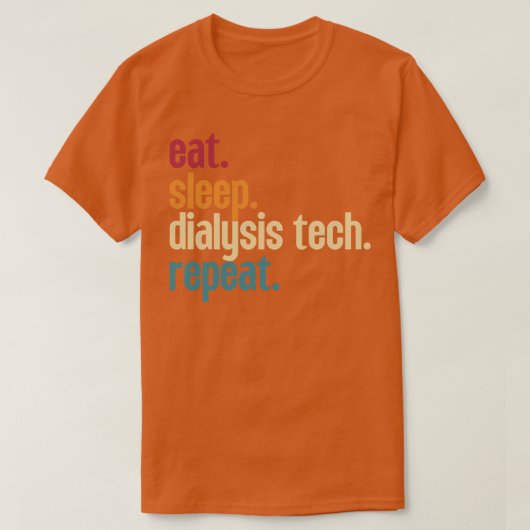 Eet Slaap Dialyse Tech Herhaal 11 T-shirt (Design voorkant)