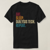 Eet Slaap Dialyse Tech Herhaal 2 T-shirt (Design voorkant)