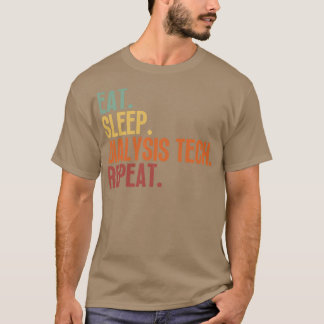 Eet Slaap Dialyse Tech Herhaal 7 T-shirt