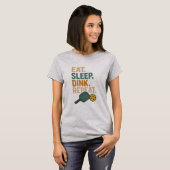 Eet. Slaap. Dink. Herhaal.  T-shirt (Voorkant volledig)