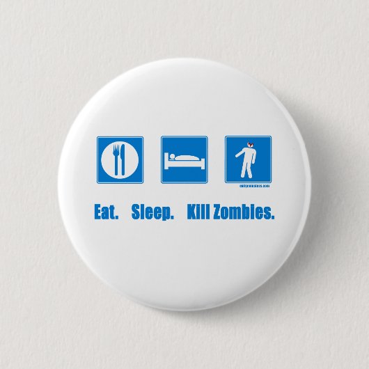 Eet. Slaap. Dood zombies. Ronde Button 5,7 Cm (Voorkant)