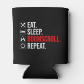 Eet. Slaap. Doomscroll. Herhaal Blikjeskoeler (Achterkant)