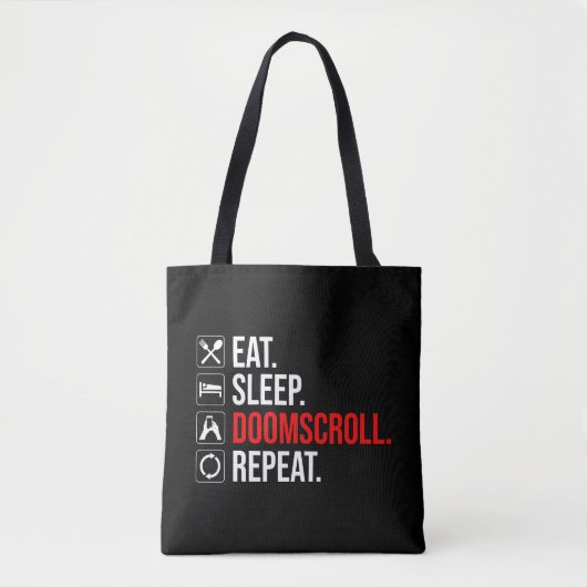 Eet. Slaap. Doomscroll. Herhaal Tote Bag (Voorkant)