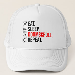 Eet. Slaap. Doomscroll. Herhaal Trucker Pet