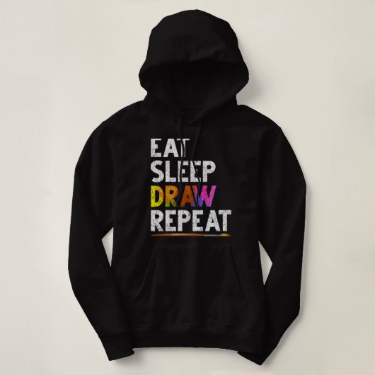 Eet Slaap Draw Herhaal Grappig Schetsen Cadeau Tek Hoodie (Design voorkant)
