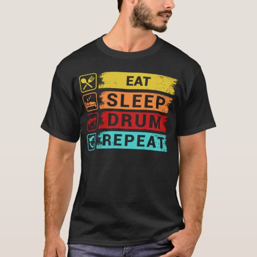 Eet Slaap Drum Herhaal Drummer Kleding T-shirt (Voorkant)