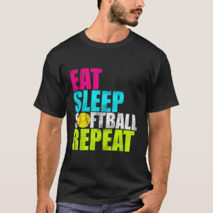 Eet Slaap Fastpitch Softball Herhalen T-shirt