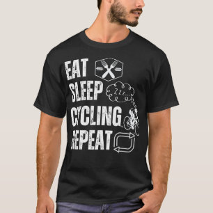 Eet slaap fietsen herhalen grappige fiets fietslie t-shirt
