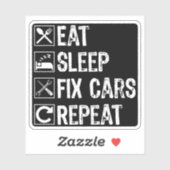 Eet slaap fix auto's herhalen grappige monteur vad sticker (Vel)