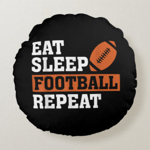 Eet slaap Football Herhaal Geweldige liefde Footba Rond Kussen