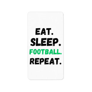 Eet Slaap Football Herhaal Schattige Eet Slaap Foo Etiket
