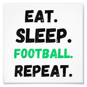 Eet Slaap Football Herhaal Schattige Eet Slaap Foo Foto Afdruk