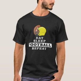 Eet, Slaap, Football, Herhaal T-shirt