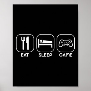 Eet Slaap Game Grappige Gamer Videospeelgoed Cadea Poster