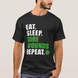 Eet slaap genezen wonden herhalen dobbelstenen 20 t-shirt