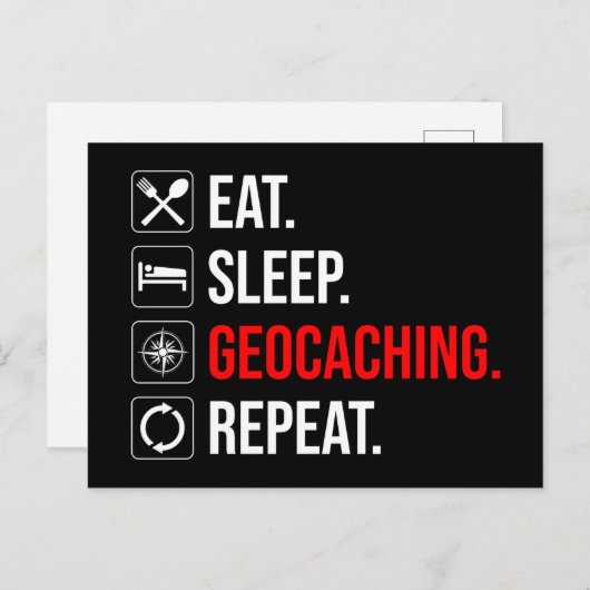 Eet. Slaap. Geocaching. Herhaal Briefkaart (Voorkant / Achterkant)