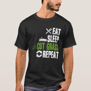 Eet Slaap Gesneden Gras Herhaal Landschap T-shirt