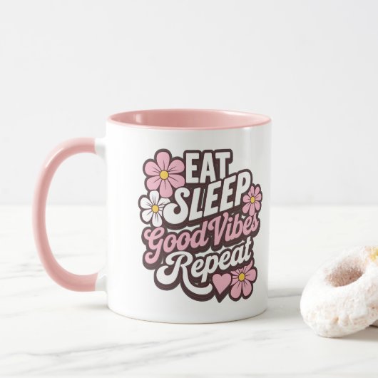 Eet slaap Goede vibes Herhaal Mok (Met donut)