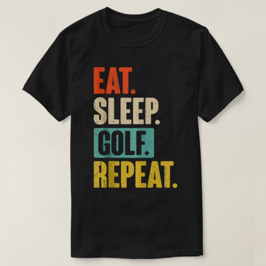 Eet slaap golf Herhaal grappig retro golfen T-shirt (Design voorkant)