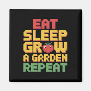 Eet Slaap Groei Een Tuin Herhaal Grappige Tuiniere Magneet