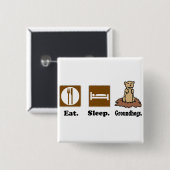 Eet Slaap Groundhogs Vierkante Button 5,1 Cm (Voorkant /achterkant)
